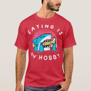 Eten is mijn hobby altijd hongerig grappig eten be t-shirt