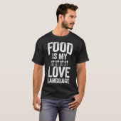 Eten is Mijn Liefde Taal Dinnerware Gourmet Execut T-shirt (Voorkant volledig)