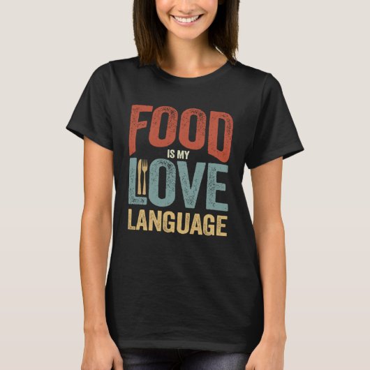 Eten is Mijn Liefde Taal Dinnerware Gourmet Execut T-shirt (Voorkant)