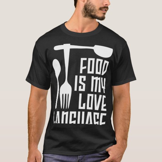 Eten is Mijn Liefde Taal Dinnerware Gourmet Execut T-shirt (Voorkant)