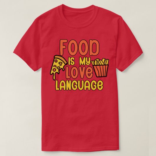 Eten is mijn liefdestaal 1 t-shirt (Design voorkant)