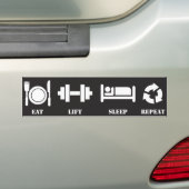 Eten, optillen, slapen, herhalen bumpersticker (Op auto)
