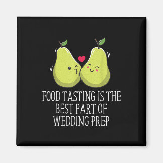 Eten proeven Beste deel van de bruiloft voorbereid Magneet