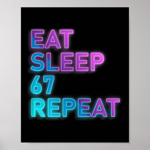 Eten Slapen 67 Herhalen Kleurrijk 67 Meme Slang 6 Poster
