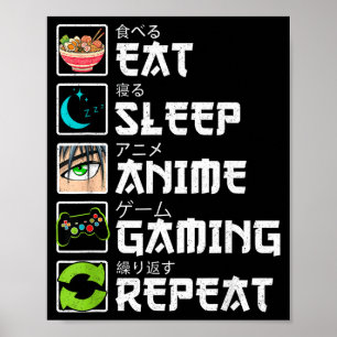 Eten Slapen Anime Gamen Herhalen Gamer Mannen Tien Poster