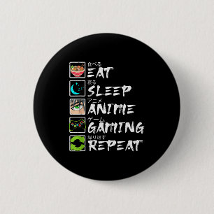 Eten Slapen Anime Gamen Herhalen Gamer Mannen Tien Ronde Button 5,7 Cm