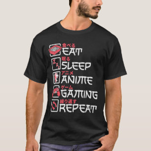 Eten Slapen Anime Gamen Herhalen Otaku Gamer Japan T-shirt