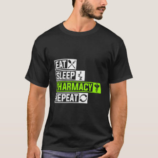 Eten Slapen Apotheek Herhalen Beroep Dokter Arts T-shirt