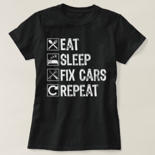 Eten Slapen Auto's Repareren Herhalen Grappige Aut T-shirt