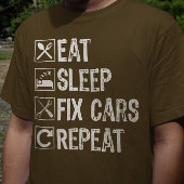 Eten Slapen Auto's Repareren Herhalen Grappige Aut T-shirt