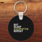 Eten Slapen Badminton Herhalen Sleutelhanger (Voorkant)