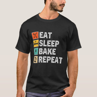 Eten Slapen Bakken Herhalen Vintage Bakken Bakke T-shirt