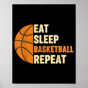 Eten slapen basketbal herhalen sport fans basketba poster