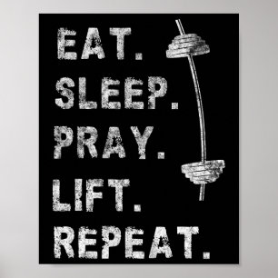 Eten Slapen Bidden Lichten Herhalen Gym T-shirt Ch Poster