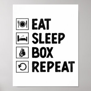 Eten Slapen Boksen Herhalen Boxer Sporten Kracht A Poster