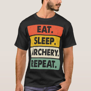 Eten Slapen Boogschieten Herhalen – Retro Boogschu T-shirt