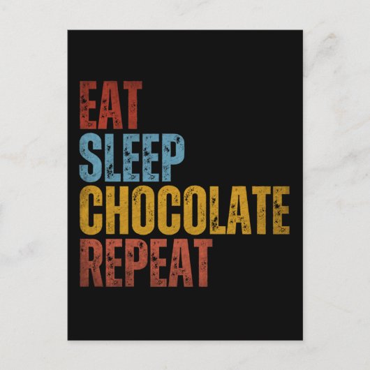 ETEN SLAPEN CHOCOLADE HERHALEN BRIEFKAART (Voorkant)