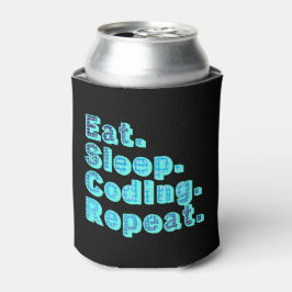 Eten Slapen Coden Herhalen - Grappige Tech Humor Blikjeskoeler