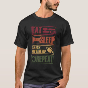 Eten Slapen Controleer Mijn Opstelling Herhaal Fan T-shirt