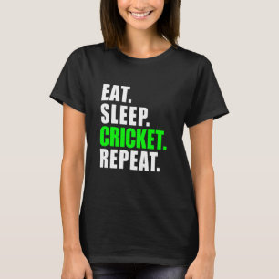 Eten Slapen Cricket Sport Pakistan Vrouwen Mannen  T-shirt