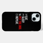 Eten. Slapen. De Hond Aaien. Herhalen Case-Mate iPhone Case (Achterkant (horizontaal))