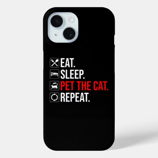 Eten. Slapen. De Kat Aaien. Herhalen Case-Mate iPhone Case (Achterkant)
