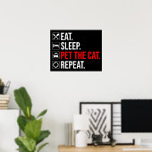 Eten. Slapen. De Kat Aaien. Herhalen Poster (Thuiskantoor)