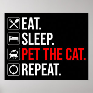 Eten. Slapen. De Kat Aaien. Herhalen Poster