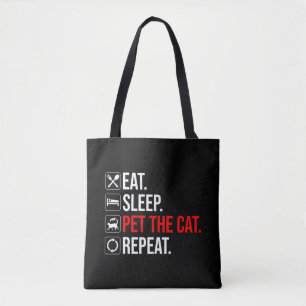 Eten. Slapen. De Kat Aaien. Herhalen Tote Bag