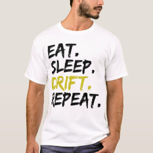Eten Slapen Drijven Herhalen - Drijven T-shirt