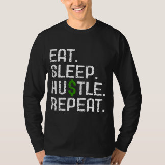 Eten Slapen Er tegenaan gaan Herhalen T-shirt