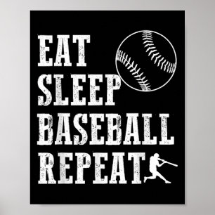Eten Slapen Honkbal Herhalen Slag Leven Srts Haast Poster