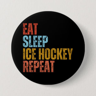 ETEN SLAPEN IJSHOCKEY HERHALEN RONDE BUTTON 7,6 CM