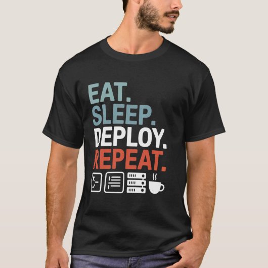 Eten Slapen Implementeren Herhalen Grappig DevOps T-shirt (Voorkant)