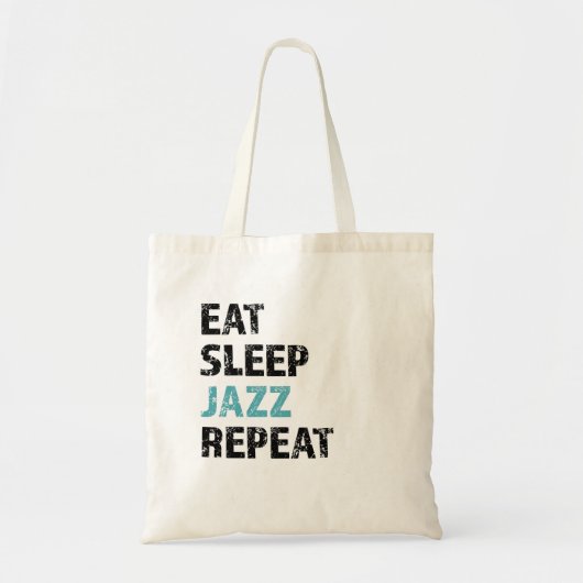 Eten, Slapen, Jazz, Herhalen Tote Bag (Voorkant)