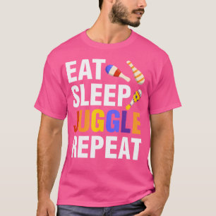 Eten Slapen Jongleren Jongleren Expert Jongleur Ci T-shirt