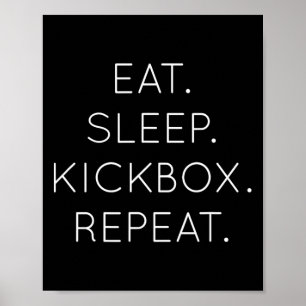 Eten Slapen Kickboksen Herhalen - Grappige Kickbok Poster