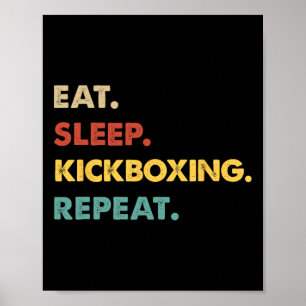 Eten Slapen Kickboksen Herhalen Grappige Kickboksl Poster