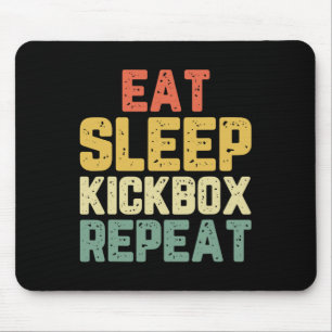Eten Slapen Kickboxen Herhalen Kickboksen Kick Bok Muismat