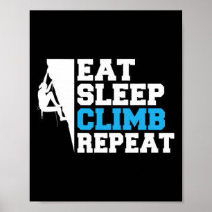 Eten Slapen Klimmen Herhalen Boom Rotsklimmer Poster