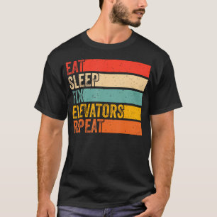 Eten Slapen Liften Repareren Herhalen Grappige Lif T-shirt