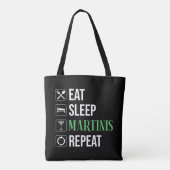 Eten. Slapen. Martinis. Herhalen. Tote Bag (Achterkant)