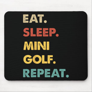 Eten Slapen Minigolf Herhalen Grappige Minigolflie Muismat