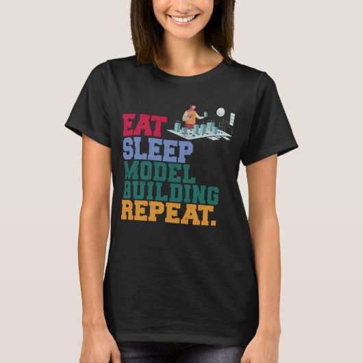 Eten Slapen Model Bouwen Herhalen Model Bouwer Arc T-shirt (Voorkant)