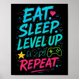 Eten Slapen Niveau Verhogen Herhaal Gamer Grappige Poster