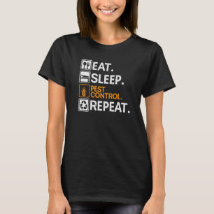 Eten Slapen Ongediertebestrijding Ongediertebestri T-shirt