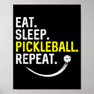 Eten slapen pickleball herhaal poster