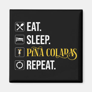 Eten. Slapen. Pina Colada's. Herhalen. Magneet