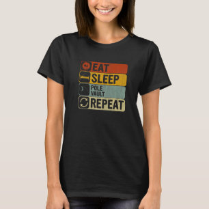 Eten Slapen Polsstokhoogspringen Herhalen Retro 60 T-shirt