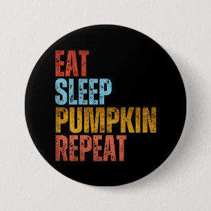 ETEN SLAPEN POMPOEN HERHALEN RONDE BUTTON 7,6 CM